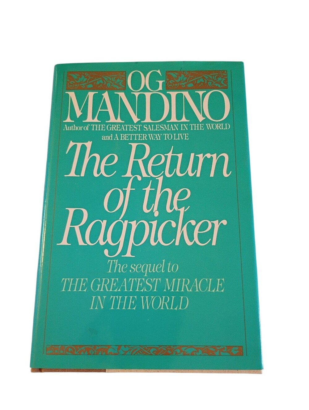 Og Mandino The Return of the Ragpicker Signed/Inscribed Original 1992 Hardcover